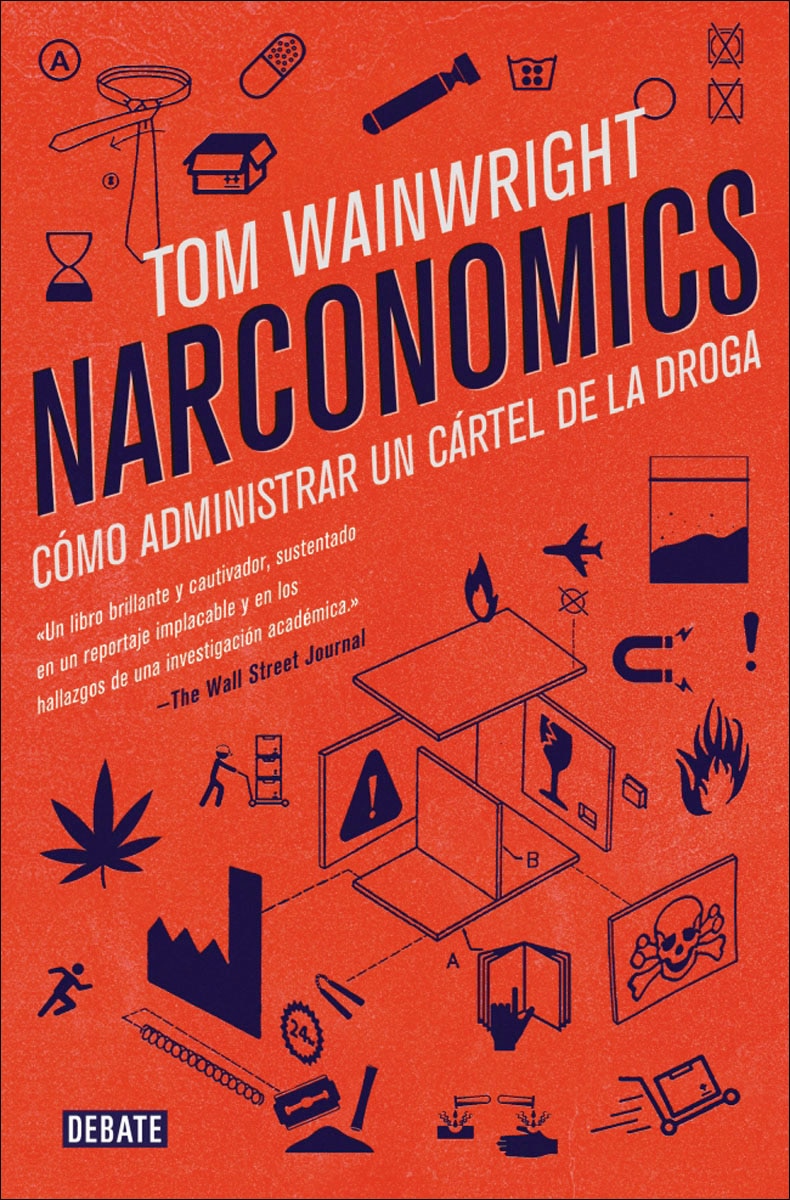 Imagem 0 de Narconomics: Cómo administrar un cártel de la droga(Tapa blanda)