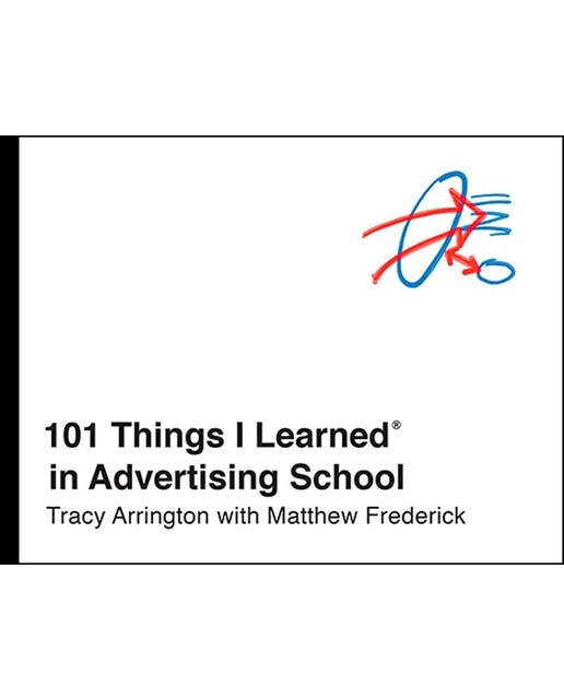 101 Things I Learned In Advertising School 1