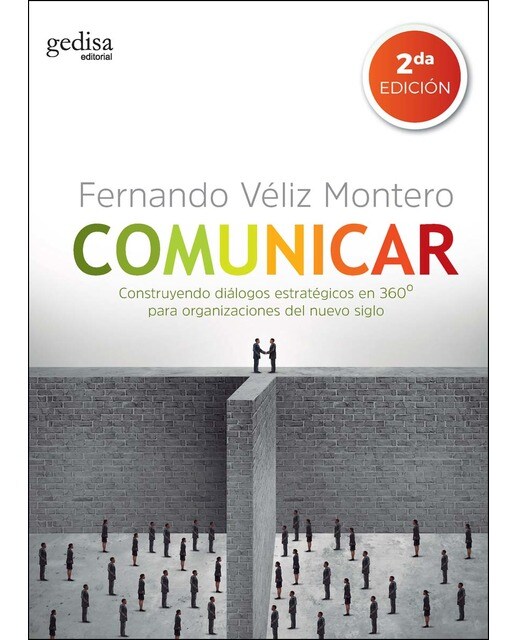 Comunicar: Construyendo diálogos estratégicos en 360º para organizaciones del nuevo siglo (Capa mole com abas) 1