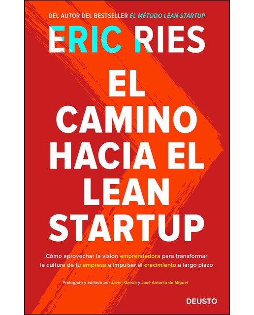 Imagem 0 de El camino hacia el Lean Startup: Cómo aprovechar la visión emprendedora para transformar la cultura de tu empresa e impulsar el  (Capa mole com abas)