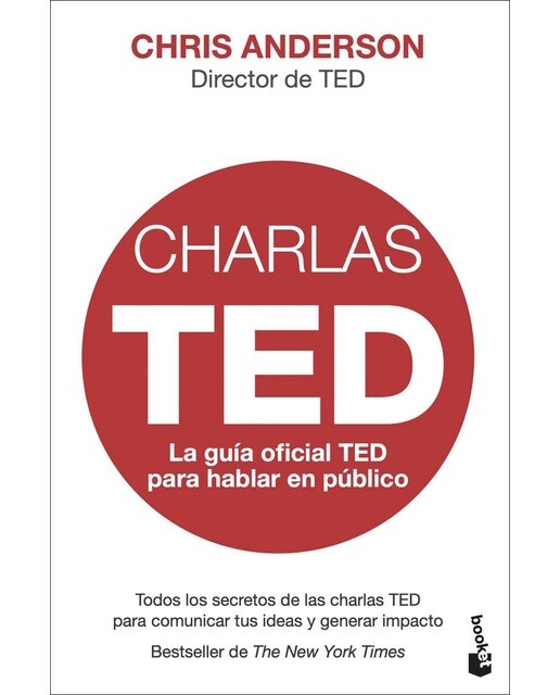 Charlas TED: La guía oficial TED para hablar en público (Bolso) (Capa mole) 1
