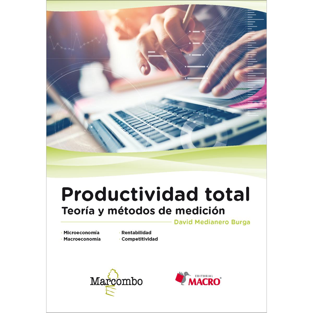 Productividad total: Teoría y métodos de medición(Tapa blanda) 1