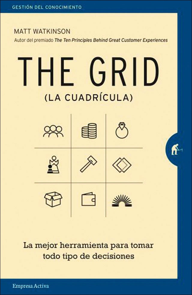 The grid (La cuadrícula): La mejor herramienta para tomar todo tipo de decisiones (Capa mole) 1