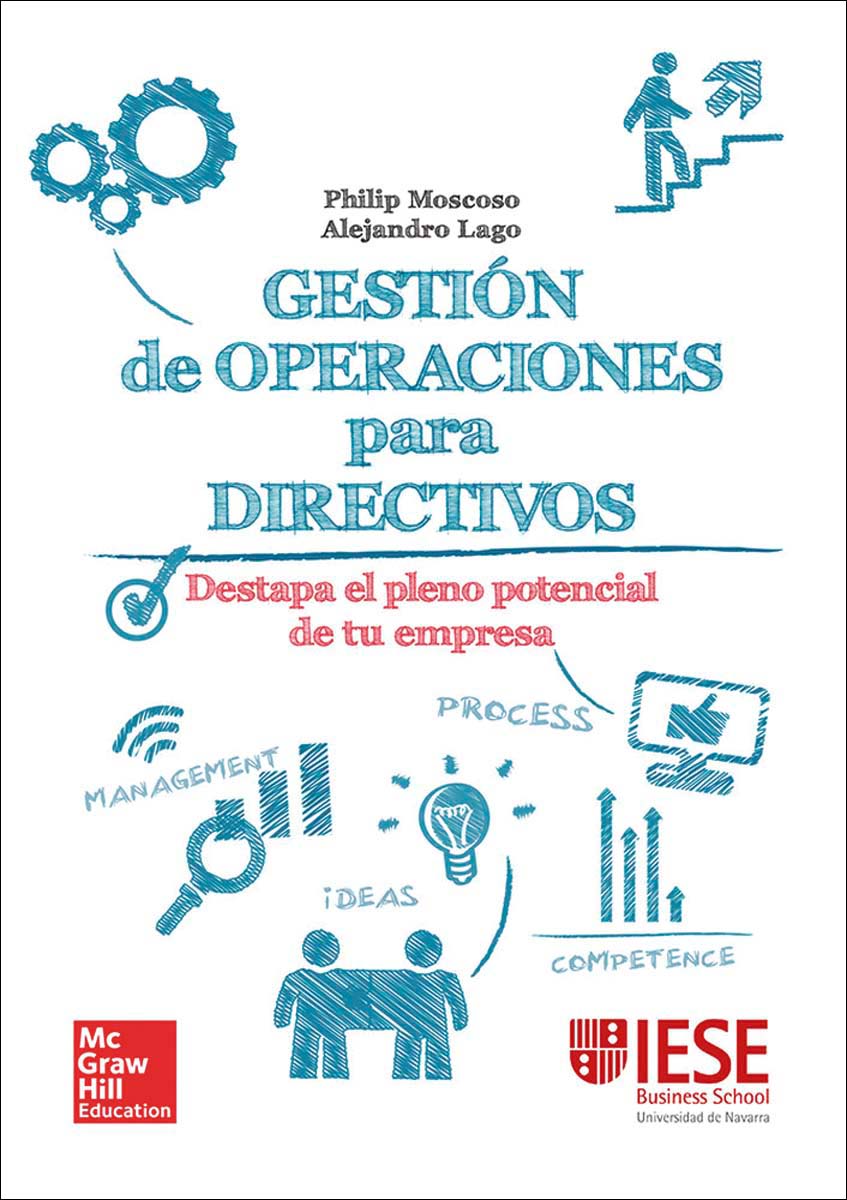 Gestion de operaciones para directivos: una guia practica. (Capa mole) 1