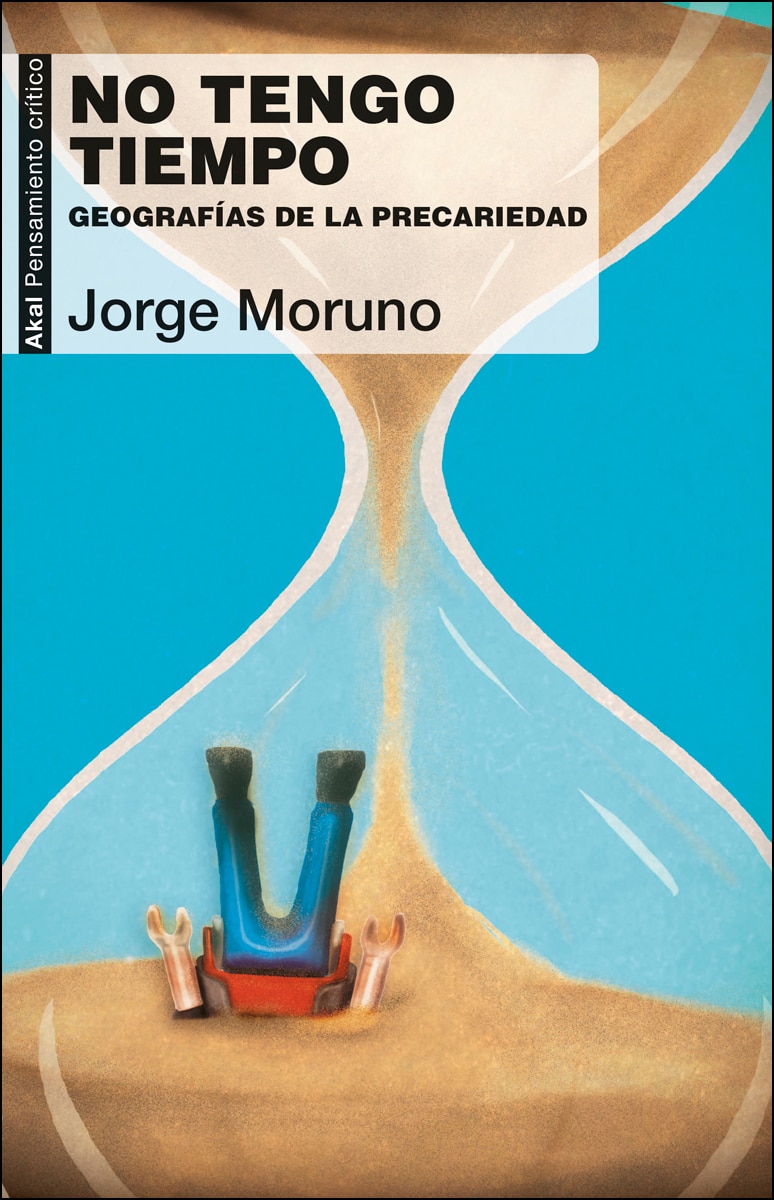 No tengo tiempo: Geografía de la precariedad (Capa mole com abas) 1