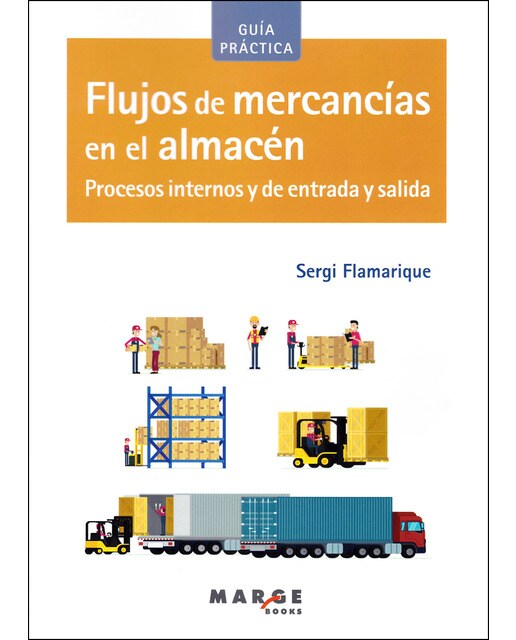 Flujos de mercancías en el almacén: Procesos internos y de entrada y salida(Tapa blanda) 1