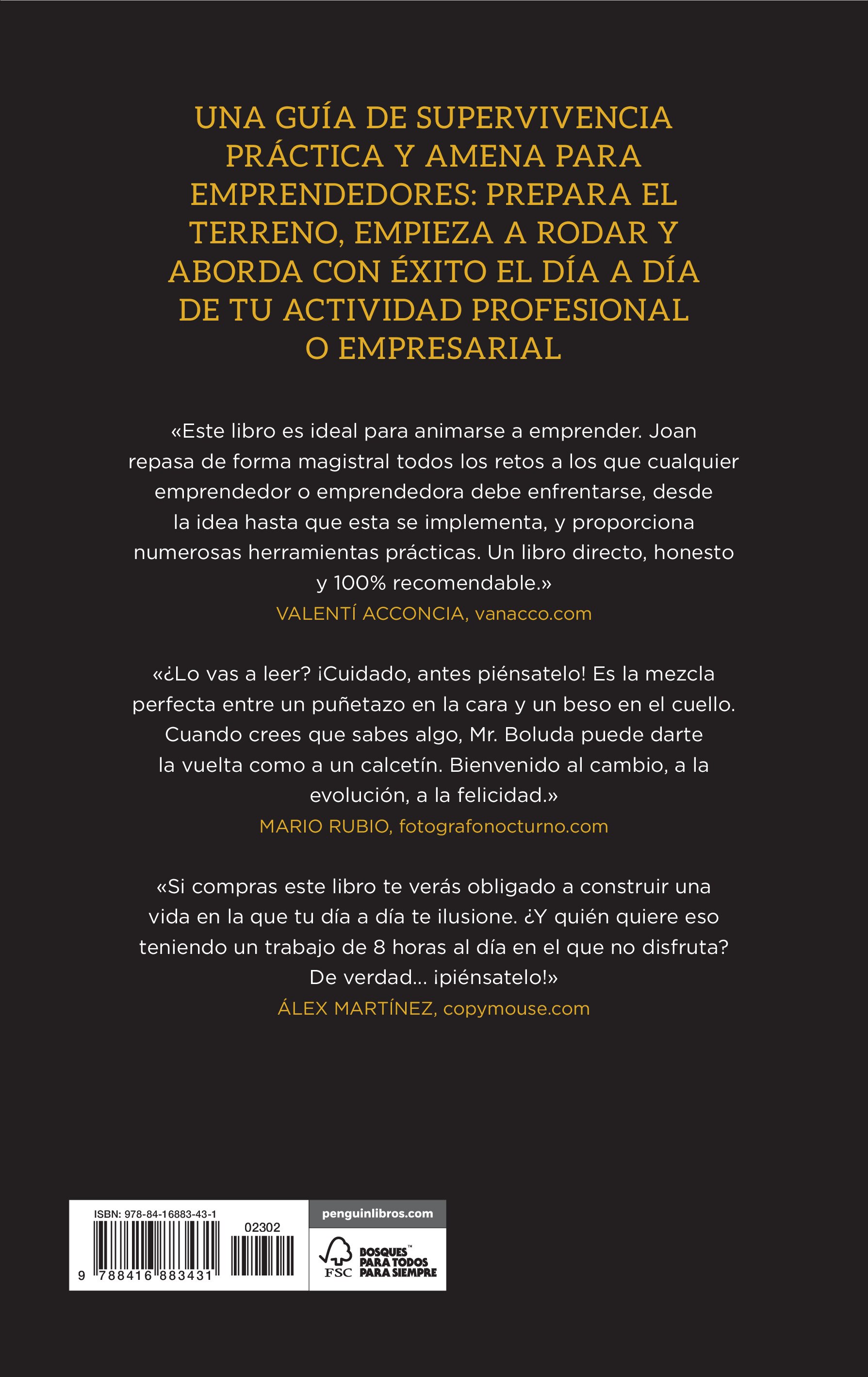 En cien años todos muertos: Guía para emprender o morir... sin haberlo hecho (Capa mole) 2