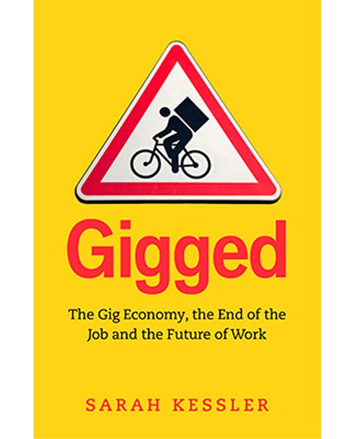 Gigged: The End Of The Job And The Future Of Work 1