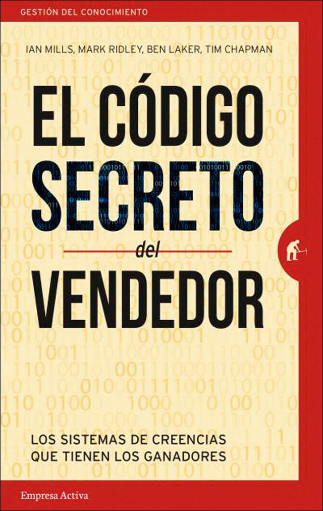 El código secreto del vendedor: Los sistemas de creencias que tienen los ganadores