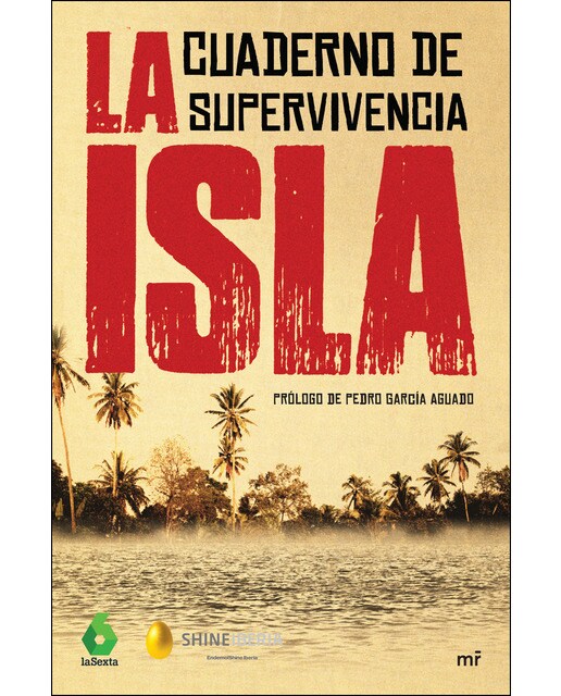 La Isla: Cuaderno de supervivencia. Prólogo de Pedro García Aguado (Capa mole com abas) 1