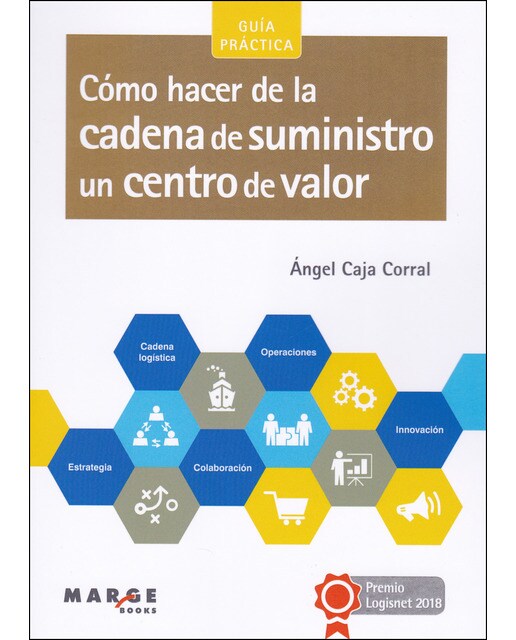 Cómo hacer de la cadena de suministro un centro de valor(Tapa blanda) 1