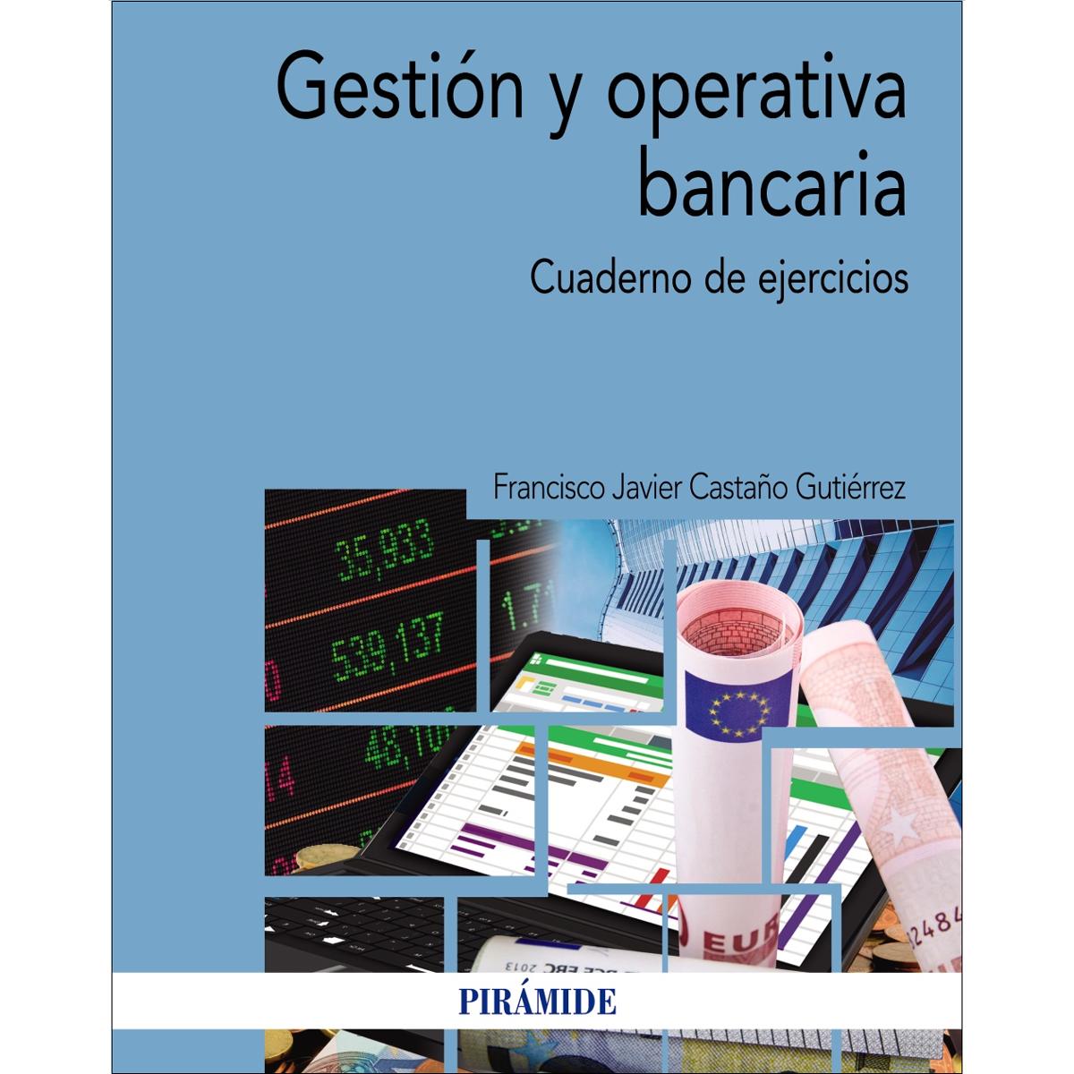 Imagen 1 de Gestión y operativa bancaria: Cuaderno de ejercicios (Tapa blanda)