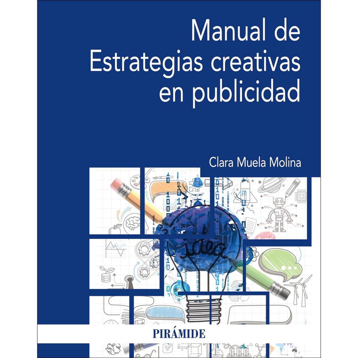Manual de Estrategias creativas en publicidad (Capa mole) 1