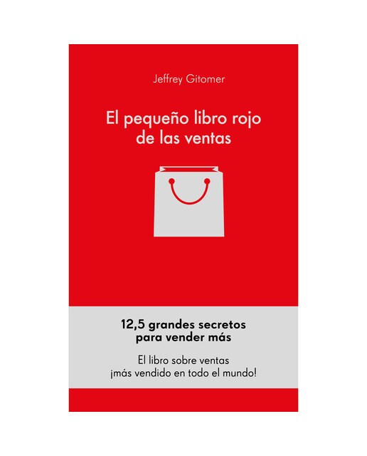 El pequeño libro rojo de las ventas: 12,5 grandes secretos para vender más(Tapa dura) 1