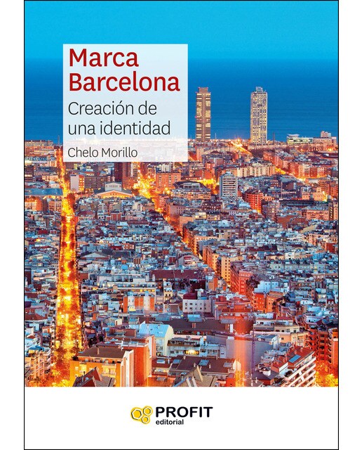 Marca Barcelona: Creación De Una Identidad 1