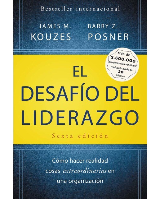 El desafío del liderazgo: Cómo hacer realidad cosas extraordinarias en una organización(Tapa blanda) 1