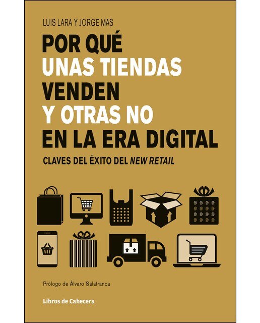 Imagem 0 de Por Qué Unas Tiendas Venden Y Otras No En La Era Digital: Claves Del Éxito Del New Retail