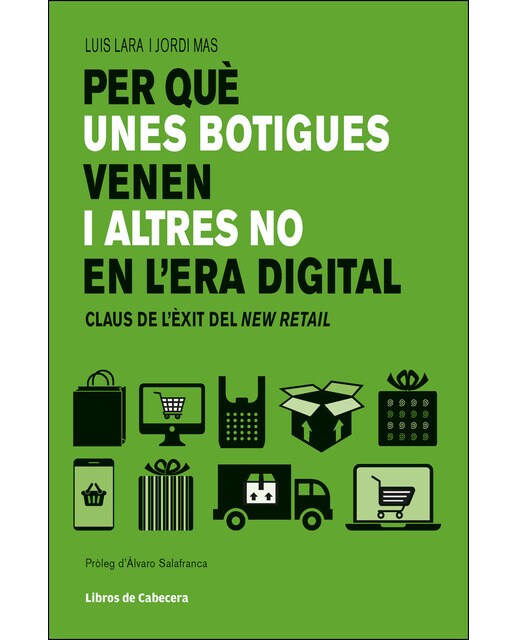Per Què Unes Botigues Venen I Altres No En L'era Digital: Claus De L'èxit Del New Retail 1
