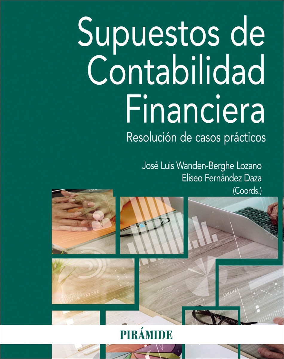 Supuestos de Contabilidad Financiera: Resolución de casos prácticos (Capa mole) 1