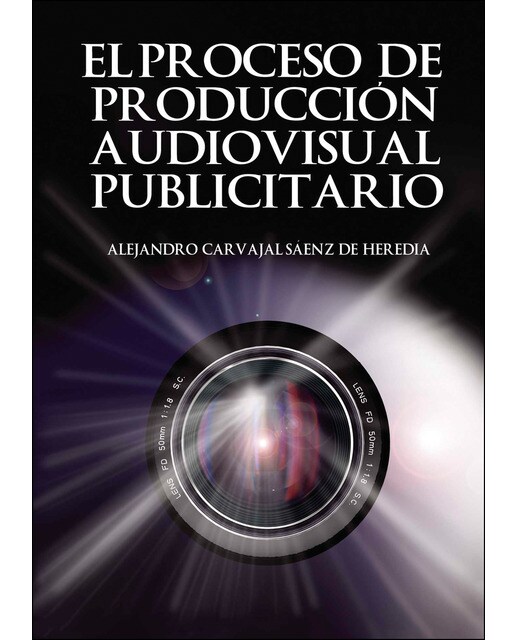 El Proceso De Producción Audiovisual 1
