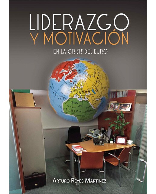 Liderazgo Y Motivación En La Crisis Del Euro 1