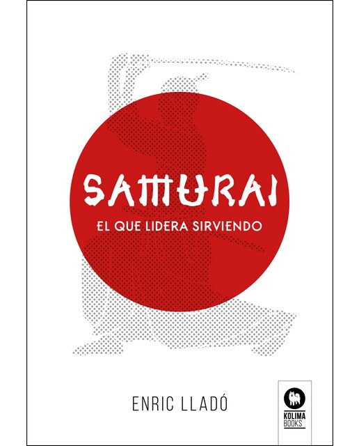 Samurái: El Que Lidera Sirviendo 1
