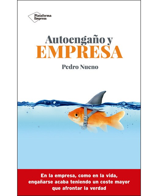 Autoengaño y empresa (Capa mole com abas) 1
