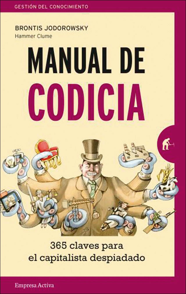 Manual de codicia: 365 claves para el capitalista despiadado(Tapa blanda) 1