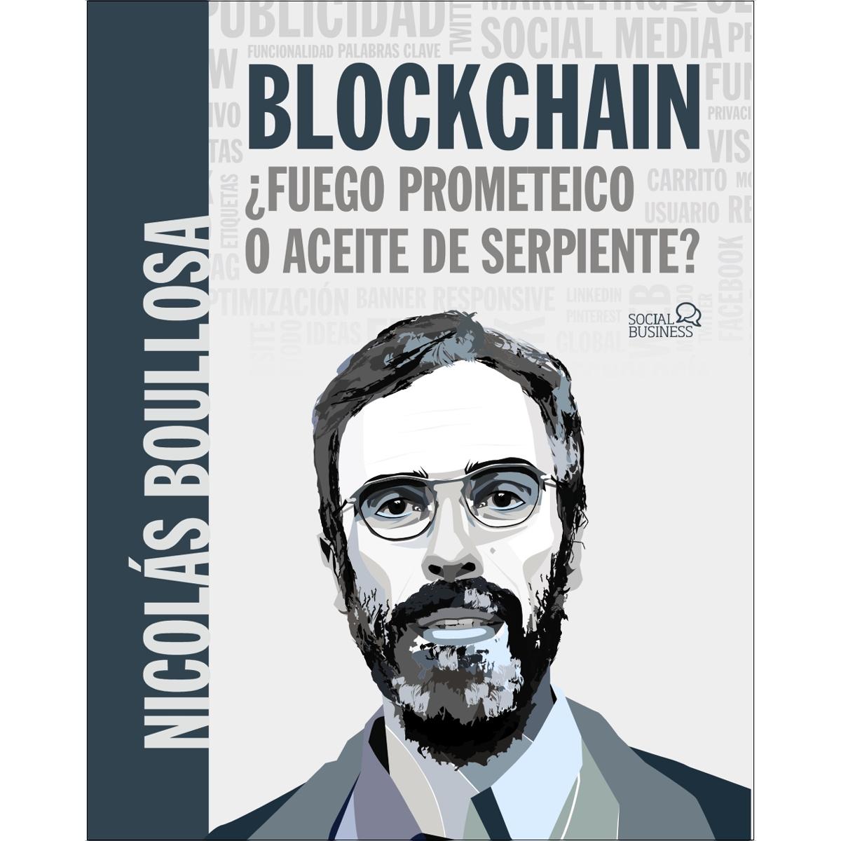 Imagem 0 de BLOCKCHAIN: ¿fuego prometeico o aceite de serpiente? (Capa mole com abas)