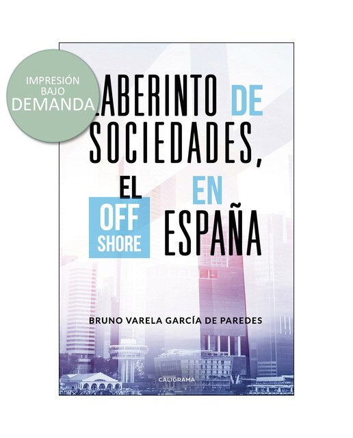 Laberinto de sociedades, el off shore en España (Capa mole) 1