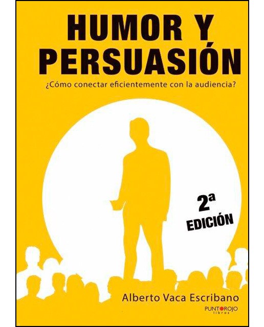 Humor y persuasión. ¿cómo conectar eficientemente con la audiencia? 1