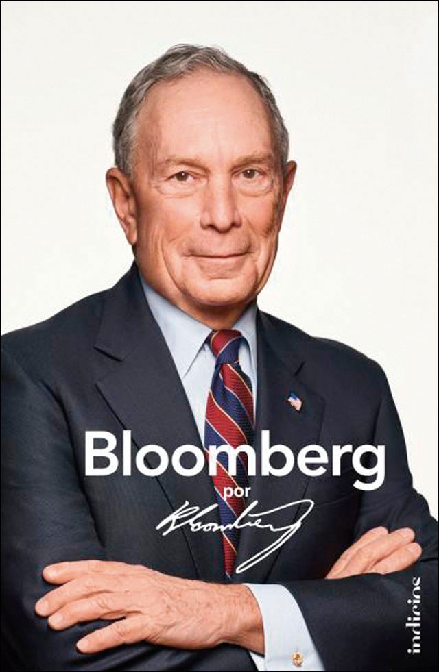 Bloomberg por Bloomberg: La apasionante historia del fundador de la agencia de noticias Bloomberg y ex alcalde de Nueva York (Capa mole) 1