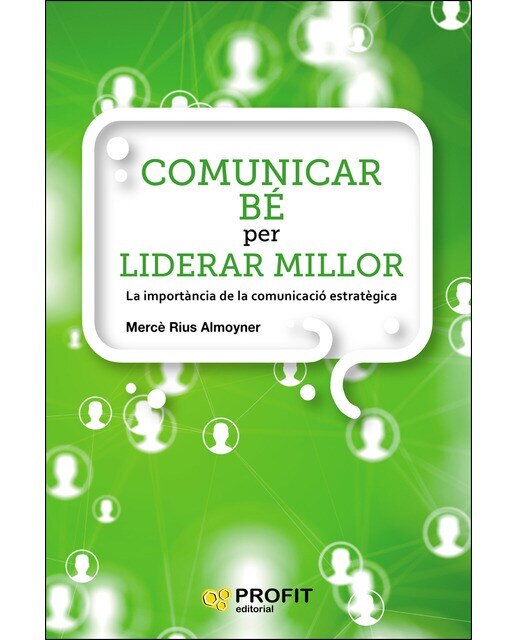 Imagem 0 de Comunicar be per liderar millor(Tapa blanda)