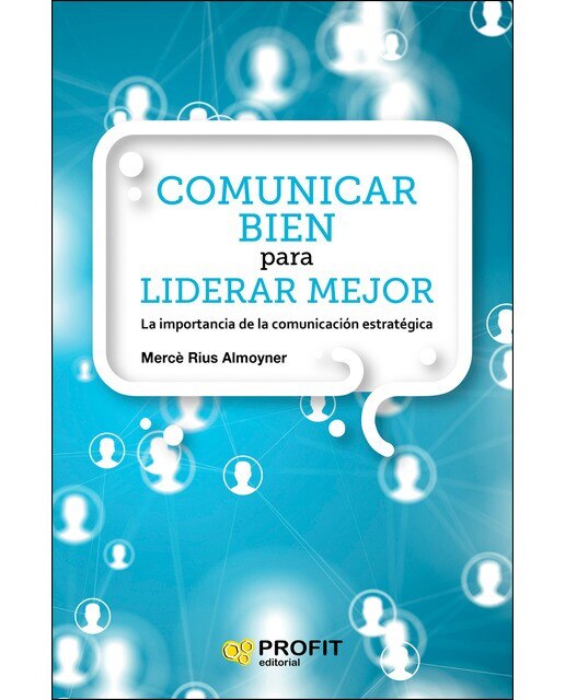 Imagem 0 de Comunicar bien para liderar mejor(Tapa blanda)