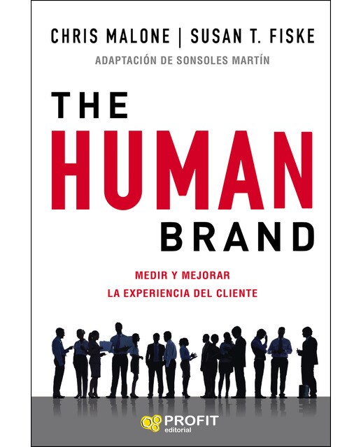 The human brand: Medir y mejorar la experiencia del cliente(Tapa blanda) 1