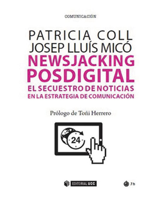 Newsjacking posdigital: El secuestro de noticias en la estrategia de comunicación(Tapa blanda) 1
