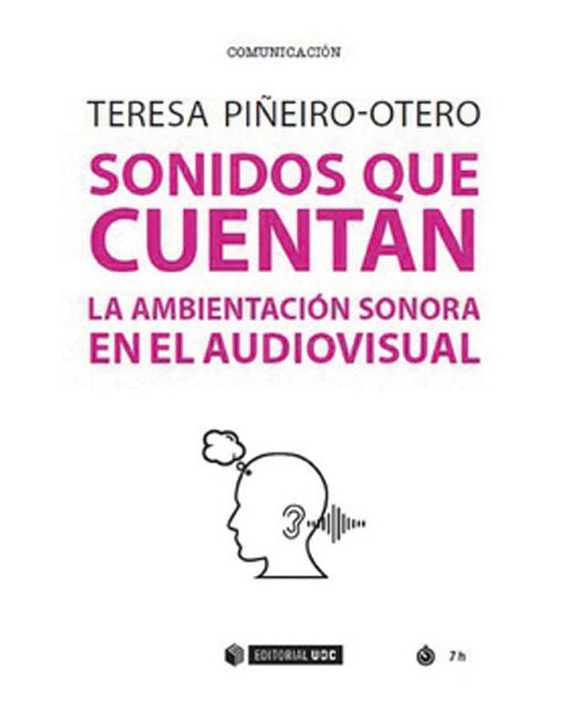 Sonidos que cuentan: La ambientación sonora en el audiovisual(Tapa blanda) 1