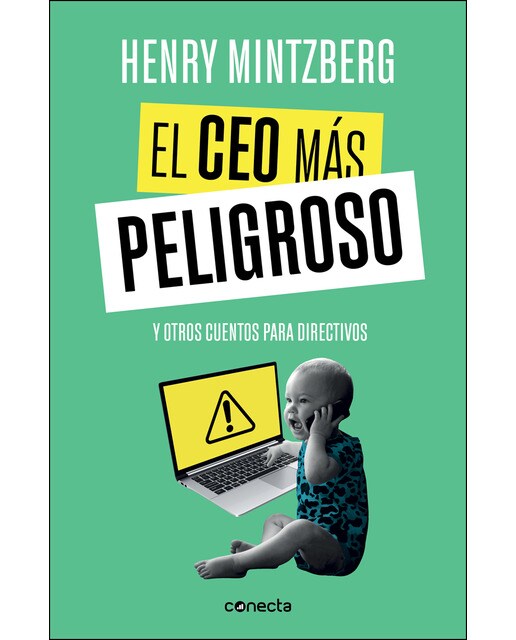 El CEO más peligroso: Y otros cuentos para directivos (Capa mole) 1