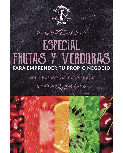 Especial Frutas y Verduras, para emprender tu propio negocio (Capa mole) 1