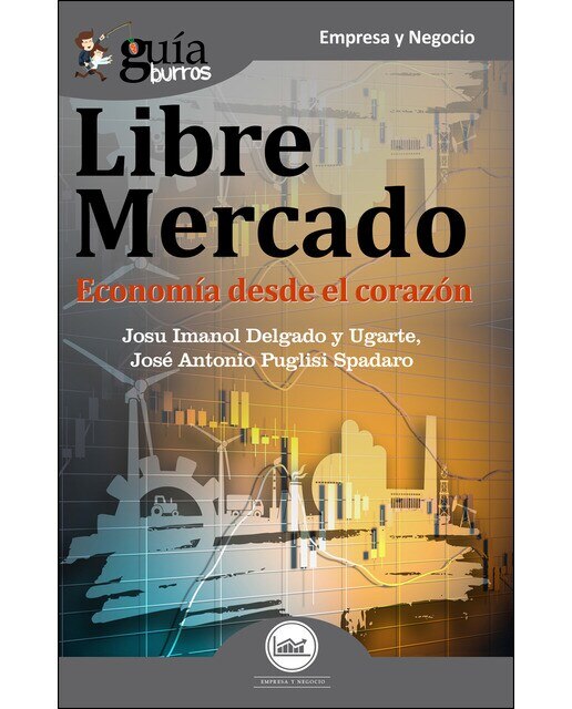 Imagem 0 de Guíaburros libre mercado: Economía desde el corazón(Tapa blanda)