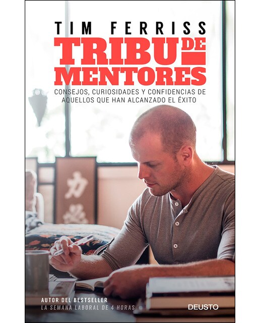 Tribu de mentores: Consejos, curiosidades y confidencias de aquellos que han alcanzado el éxito (Capa mole com abas) 1