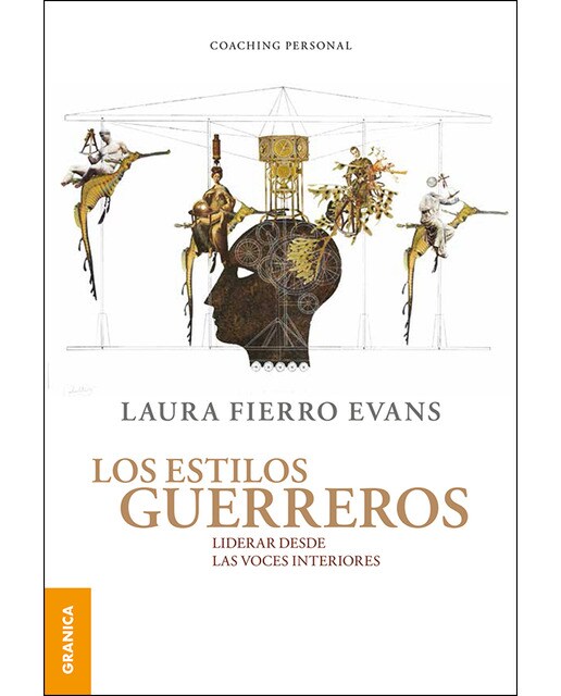 Estilos guerreros, los: Liderar desde las voces interiores(Tapa blanda) 1