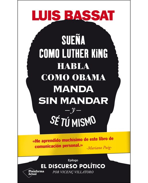 Sueña como Luther King, habla como Obama, manda sin mandar y sé tú mismo (Capa mole com abas) 1