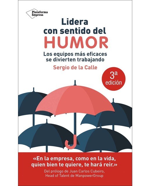 Lidera con sentido del humor: Los equipos más eficaces se divierten trabajando (Capa mole com abas) 1