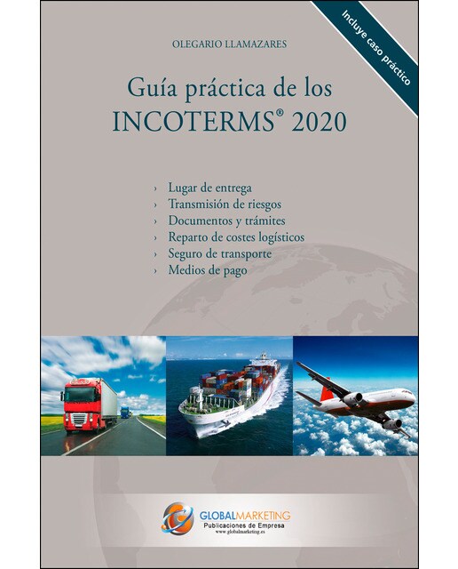 Guía práctica de los incoterms 2020(Tapa blanda) 1