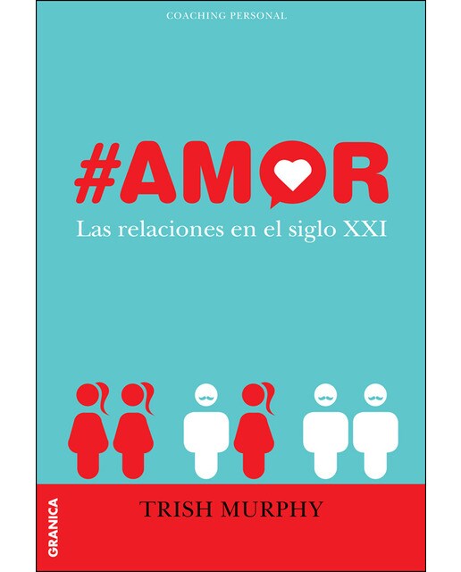 Amor: Las relaciones en el siglo xxi(Tapa blanda) 1