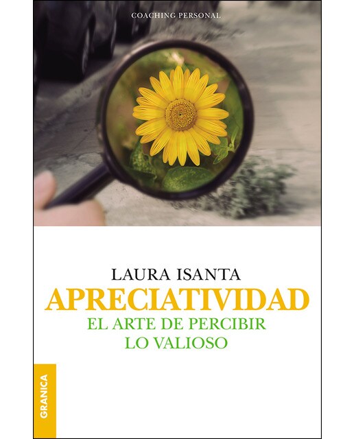 Apreciatividad: El arte de percibir lo valioso(Tapa blanda) 1