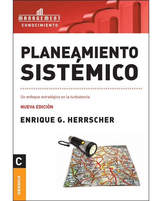 Planeamiento sistémico: Un enfoque estratégico en la turbulencia