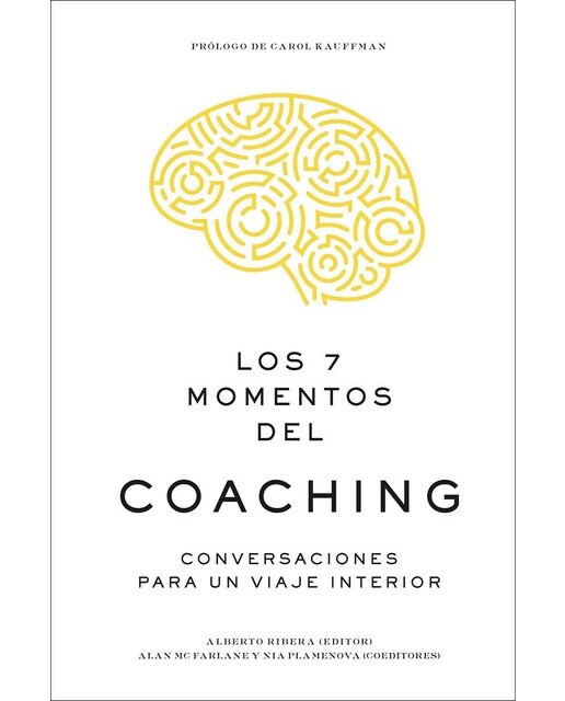 Los 7 momentos del coaching: Conversaciones para un viaje interior(Tapa blanda) 1
