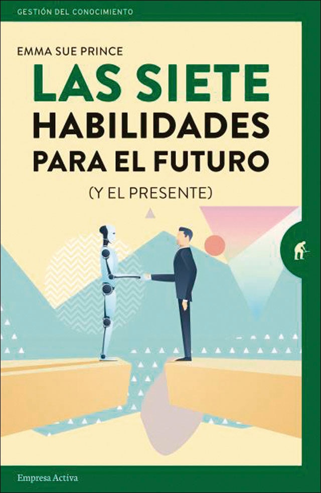 Las siete habilidades para el futuro: (y el presente)(Tapa blanda) 1